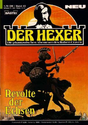 [Der Hexer · Robert Craven 43] • Revolte der Echsen